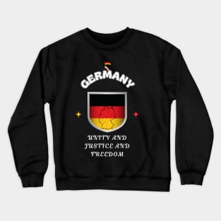 German Pride, Unity and justice and freedom Crewneck Sweatshirt